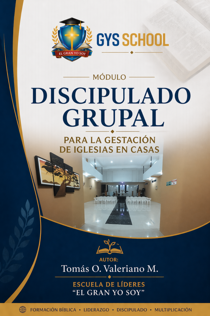 DISCIPULADO GRUPAL PARA LA GESTACIÓN DE IGLESIA EN CASAS